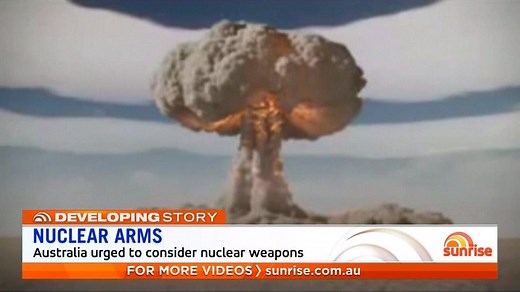 33K views · 389 reactions | Australia is being urged to consider arming itself with nuclear weapons to better protect citizens. What do you think? 樂 | Sunrise | Facebook