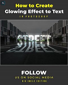 How to Create the Glowing Effect to Text in Photoshop | Big Smile Editing