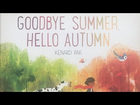 Goodbye Summer, Hello Autumn