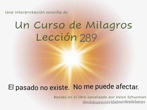 Un Curso de Milagros - Lección 289