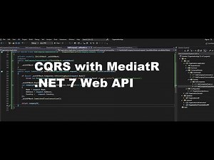 CQRS with MediatR | .Net 7 Web API - Tutorial 10