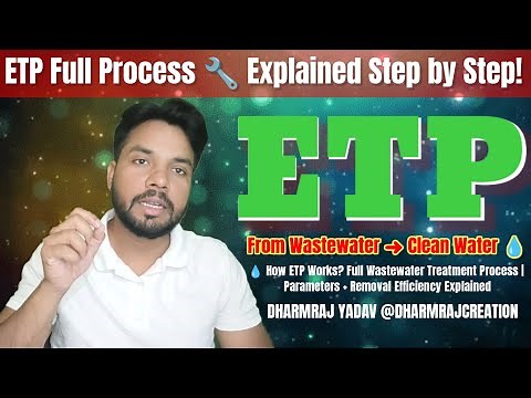 🔹 Full Process of ETP | ETP Parameters, Chemicals & Equipment Step by Step @DharmrajCreation #etp