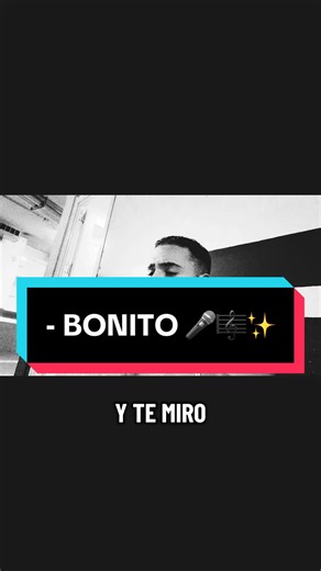 Bonito - Cover vocal fácil y emotivo