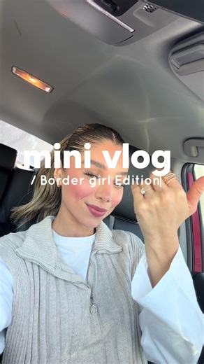 Adventures of a Border Girl: A Fun Vlog