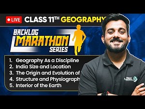 Class 11 Geography | Backlog Marathon | Class 11 Geography Revision | CBSE 2026