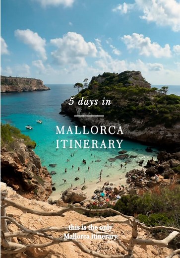 Mallorca 5 Day Itinerary: Best Beaches, Villages & Restaurants