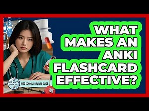 What Makes An Anki Flashcard Effective?