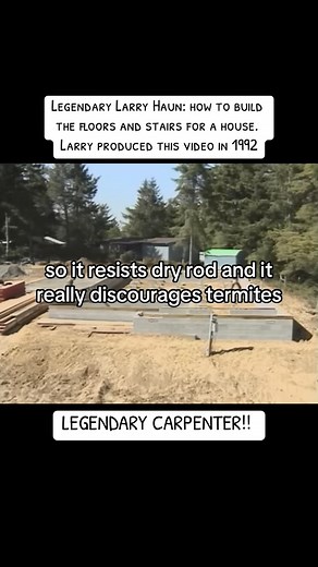 997K views · 21K reactions | Watch legendary house framer Larry Haun as he demonstrates how to build the floors and stairs for a modest-size house. Larry produced this video in 1992 #carpenter #carpentry #1990s #oldschool #contractor #buildingahouse #viral #foryou #carpentersoftiktok #teachersoftiktok #brunnonobs | Canitellstevekoozer | Facebook