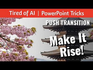 How to Make a Pagoda Rise in PowerPoint | Push Transition Tutorial