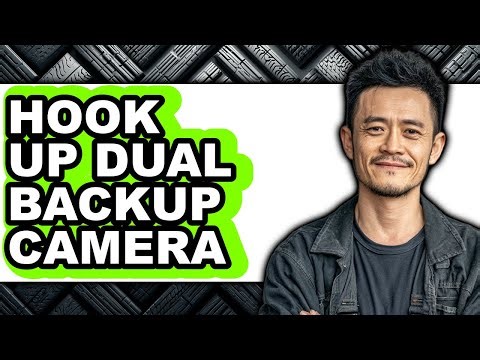 How to Hook Up Dual Backup Camera (full Guide)
