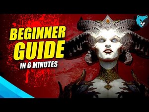 Beginner's Guide to Diablo IV in 6 Minutes