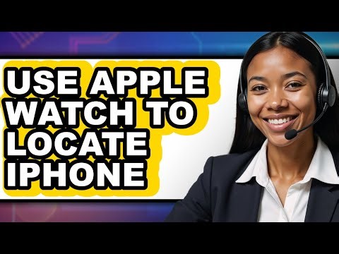 How to Use Apple Watch to Locate iPhone (UPDATED 2025)