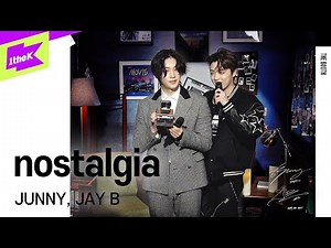 [LIVE] JUNNY(주니), JAY B _ nostalgia | The Booth | 더 부스 | 라이브 | 4K | JAY B | JUNNY