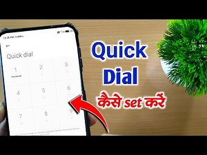 Quick dial setting | Speed dial kaise set karen | How to set quick dial on android | Speed dial