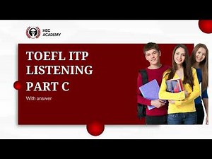 TOEFL ITP Listening Part C : Practice with Real Test Questions!