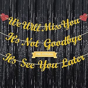We Will Miss You It’s Not Goodbye It’s See You Later Banner, Pre-Strung Retirement Banner for Farewell Goodbye Party Decorations, Gold