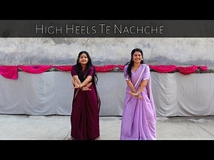 High Heels Te Nachche | High heels | Bollywood Song | ‪@Presenddancer‬ #highheels