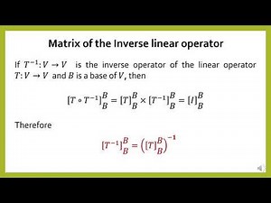 Inverse of a linear operator and associated matrix