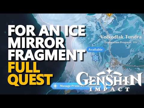 For an Ice Mirror Fragment FULL QUEST Genshin Impact