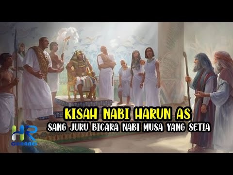 Kisah Nabi Harun Dan Mukjizatnya, Saudara Setia Nabi Musa AS