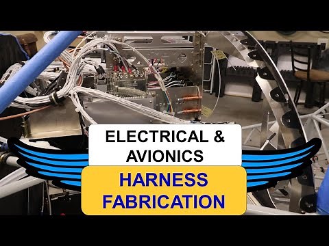 S-20 / S-21 Panel Fabrication, Avionics and Electrical Wiring