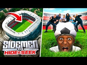 SIDEMEN HIDE & SEEK IN A FOOTBALL STADIUM