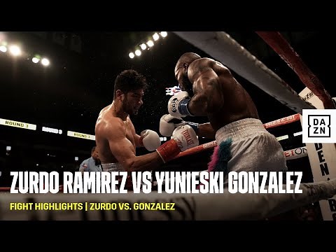 FIGHT HIGHLIGHTS | Zurdo Ramirez vs. Yunieski Gonzalez