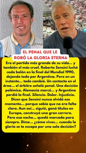 Roberto Sensini penal Mundial 1990 historia tragedia Argentina final