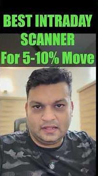 Best Intraday Scanner for 5-10% Move