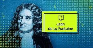 Jean de La Fontaine, l'impertinent fabuliste