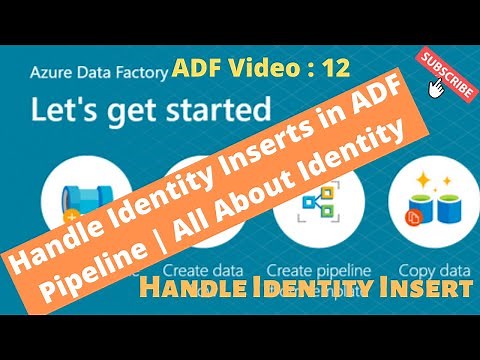 Handle Identity Insert in ADF Pipeline | All About Identity