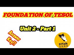 51talk - TESOL: Answer key in Foundation Unit 2 Part1