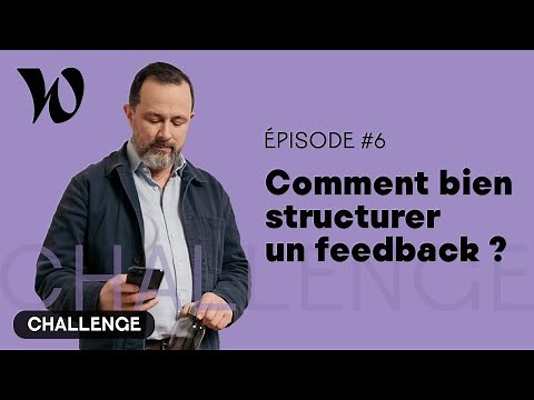 Structurer un feedback grâce à la méthode STAR : l'explication de Stéphane Moriou (6/10)