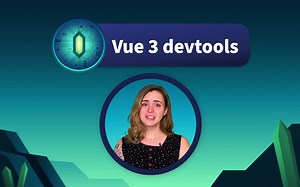 Vue 3 devtools | What's new?