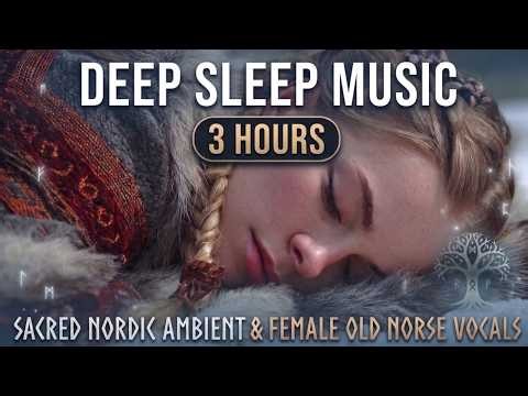 3 Hours of Nordic Deep Sleep | Ancient Old Norse Female Vocals & Ambient Relaxation