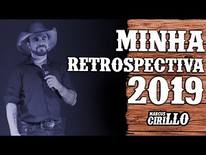MARCUS CIRILLO - RETROSPECTIVA 2019