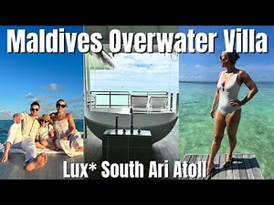 Maldives Vlog - Lux South Ari Atoll Resort - Part 2