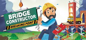 Bridge Constructor Breaking Point: обзор, публикации, гайды и дата выхода логическая карточная игры Bridge Constructor Breaking Point