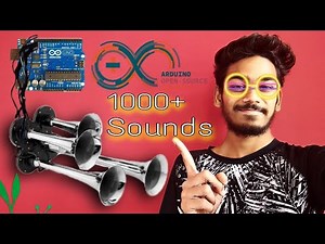 MUSICAL HORNS | 1000+ SOUND MAKES | ARDUINO SETUP | BY ST TECHNICS
