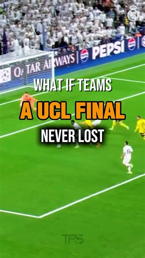￼What if teams never lost a UCL Final #football