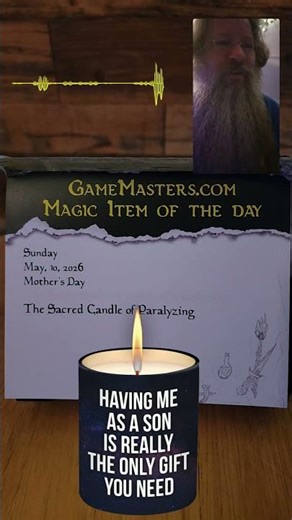 May 10th, 2026 D&D Magic Item of the Day Candle of Paralyzing!