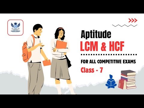Aptitude - LCM and HCF Class- 31 #PhoenixIAS #Upsc #Tnpsc #aptitude #LCM and HCF