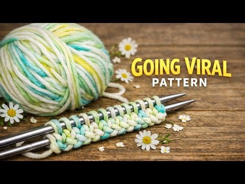 This Knitting Pattern is Going Viral! 😍 Easy & Beautiful