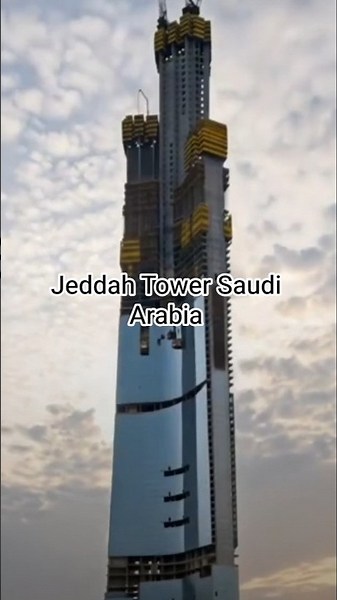 Jeddah Tower Saudi Arabia 2026 | Future Tallest Building 🌍 #Shorts
