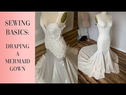 How to Drape a Mermaid Dress | DIY Wedding Dress