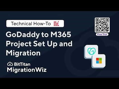 GoDaddy To M365 Set Up and Migration in MigrationWiz with Free Trial