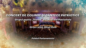 15K views · 289 reactions | Vă invităm să urmăriți Concertul de colinde și cântece patriotice, organizat de Grupul psaltic „Tronos” al Catedralei Patriarhale, dirijor arhid. Mihail Bucă. Evenimentul a avut loc la Palatul Parlamentului din București. #Colinde, #NastereaDomnului, #CeleMaiFrumoaseColinde, #MuzicaBisericeasca, #ColindeRomanesti, #ConcertColinde, #GrupulPsalticTRONOS | TRINITAS TV | Facebook