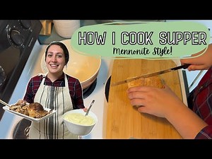 Mennonite Style Cooking | Cook an Entire Meal with Me | Stuffed Chicken Recipe