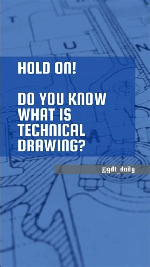 So… what is a technical drawing?