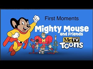 First Moments Of Mighty Mouse and Friends MeTV Toons November 2 2025